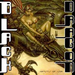 Artists Of War : Black Dragon